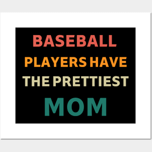 Baseball Players Have The Prettiest Moms Posters and Art